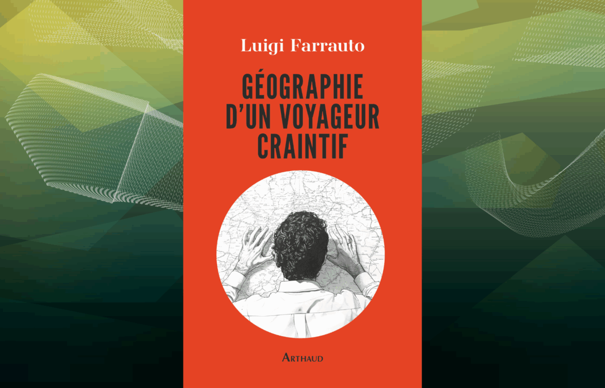 Géographie d’un voyageur craintif