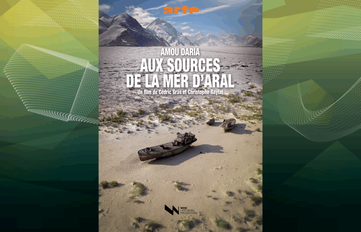 Aux sources de la Mer d&rsquo;Aral